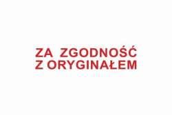 Pieczątka ZA ZGODNOŚĆ Z ORYGINAŁEM